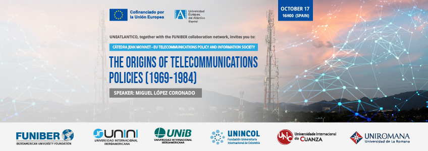 Webinar “The origins of telecommunications policies (1969-1984)”