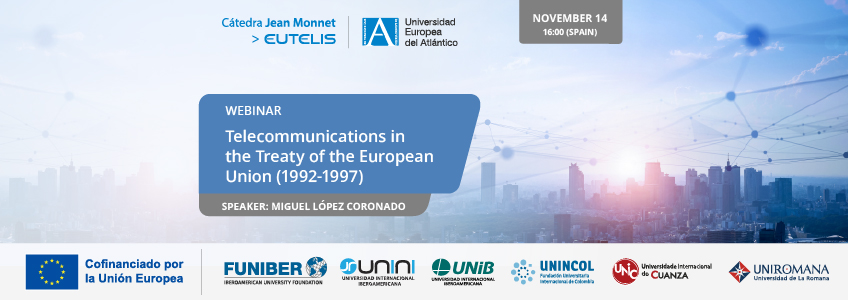 “Telecommunications in the European Union Treaty (1992-1997)” webinar