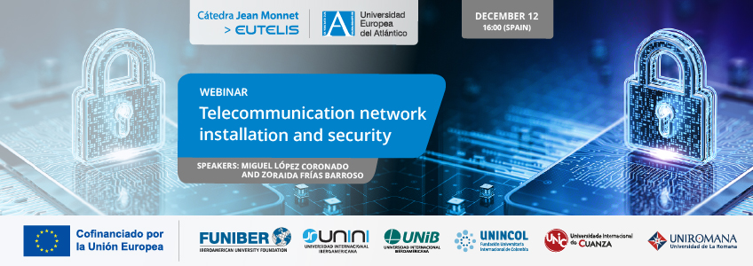 Webinar: “The installation of telecommunication networks and their security”