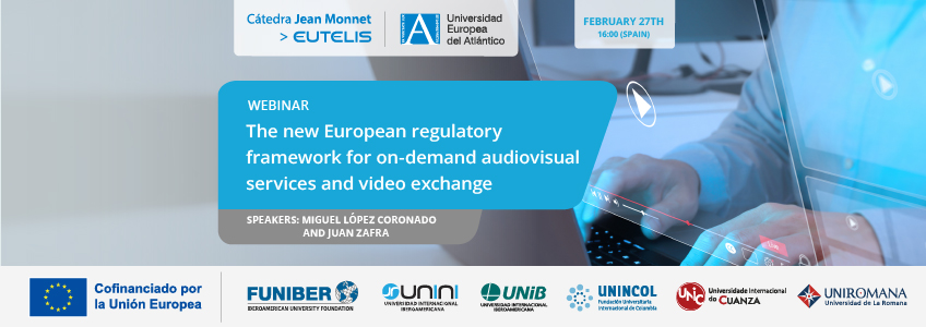 Webinar: “The new European regulatory framework for on-demand audiovisual and video-sharing services”