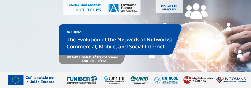 Webinar: “The evolution of the network of networks: Commercial, mobile, and social Internet”