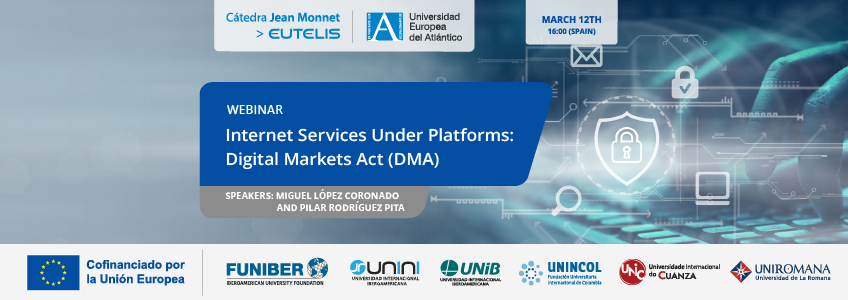 Webinar: “Internet services under platforms: Digital Markets Act (DMA)”