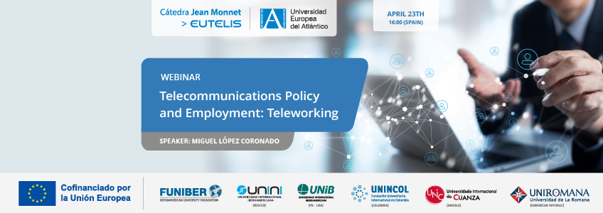Webinar “Telecommunications policy and employment: teleworking”