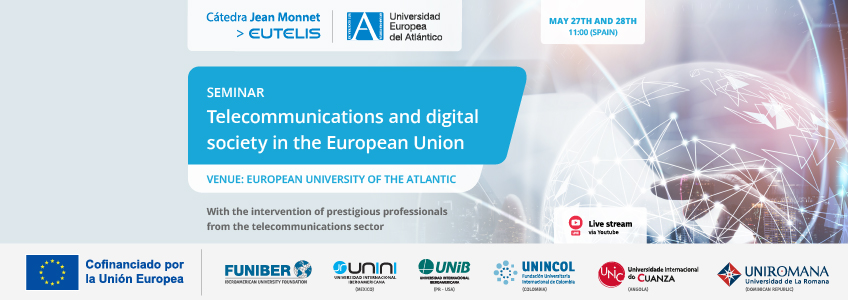 FUNIBER organizes the online seminar “Telecommunications and digital society in the European Union”