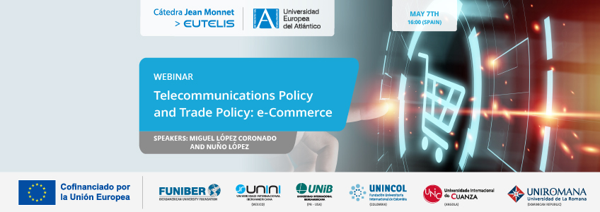 Webinar “Telecommunications policy and trade policy: e-commerce”