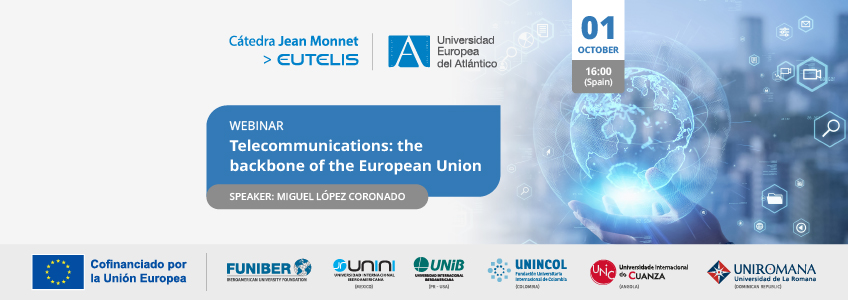 FUNIBER organizes the webinar “Telecommunications: the backbone of the European Union”