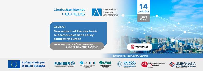 FUNIBER organizes the webinar “New aspects of the electronic telecommunications policy: connecting Europe”