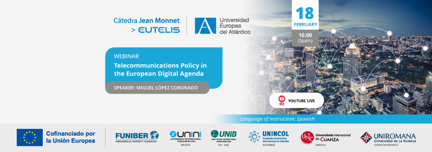 FUNIBER organizes the webinar “Telecommunications Policy in the European Digital Agenda”