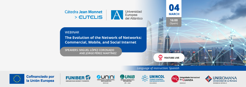 FUNIBER organizes the webinar “The Evolution of the Network of Networks: Commercial, Mobile, and Social Internet”