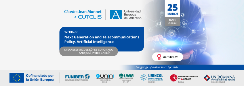 FUNIBER organizes the webinar “Next Generation and Telecommunications Policy. Artificial Intelligence”