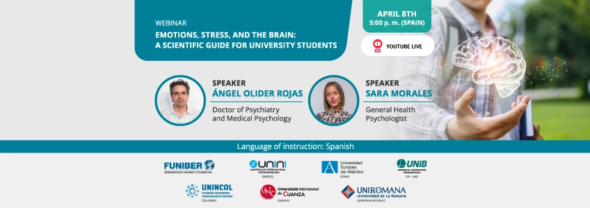FUNIBER organizes the webinar “Emotions, Stress, and the Brain: A Scientific Guide for University Students”